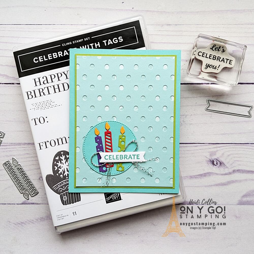 Create a Wow! Birthday card with the Celebrate with Tags stamp set and coordinating dies from Stampin' Up!