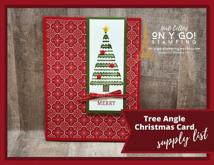 Supply list for a quick fun fold card idea using the Tree Angle stamp set and Heartwarming Hugs patterned paper from Stampin' Up!