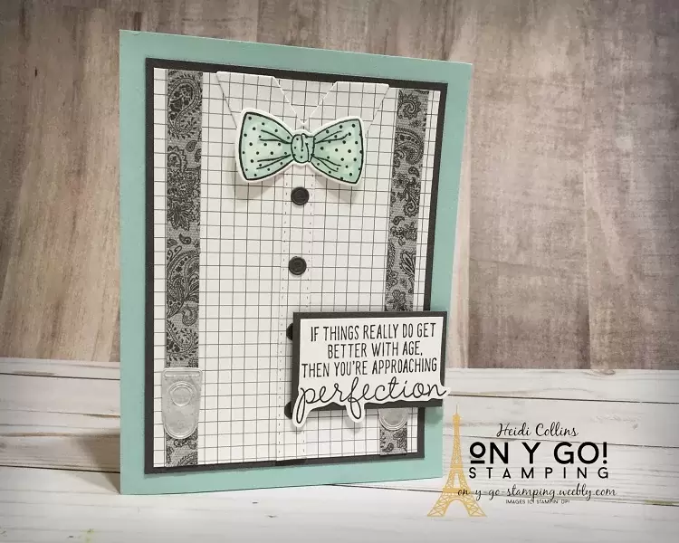Birthday card idea for a guy with a shirt front, suspenders, and a snappy bowtie. This masculine card idea uses the NEW Well Suited suite from Stampin' Up! and the Approaching Perfection Sale-A-Bration stamp set.