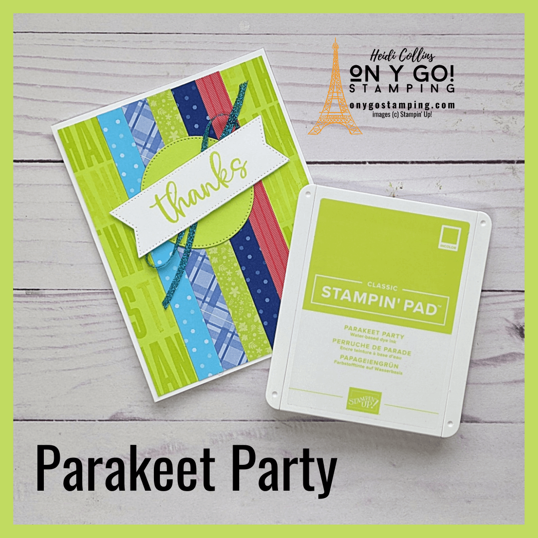 The new 2022-2024 In Colors from Stampin' Up! are bright and beautiful, like the gorgeous Parakeet Party. Create a beautiful handmade thank you card with this gorgeous color.