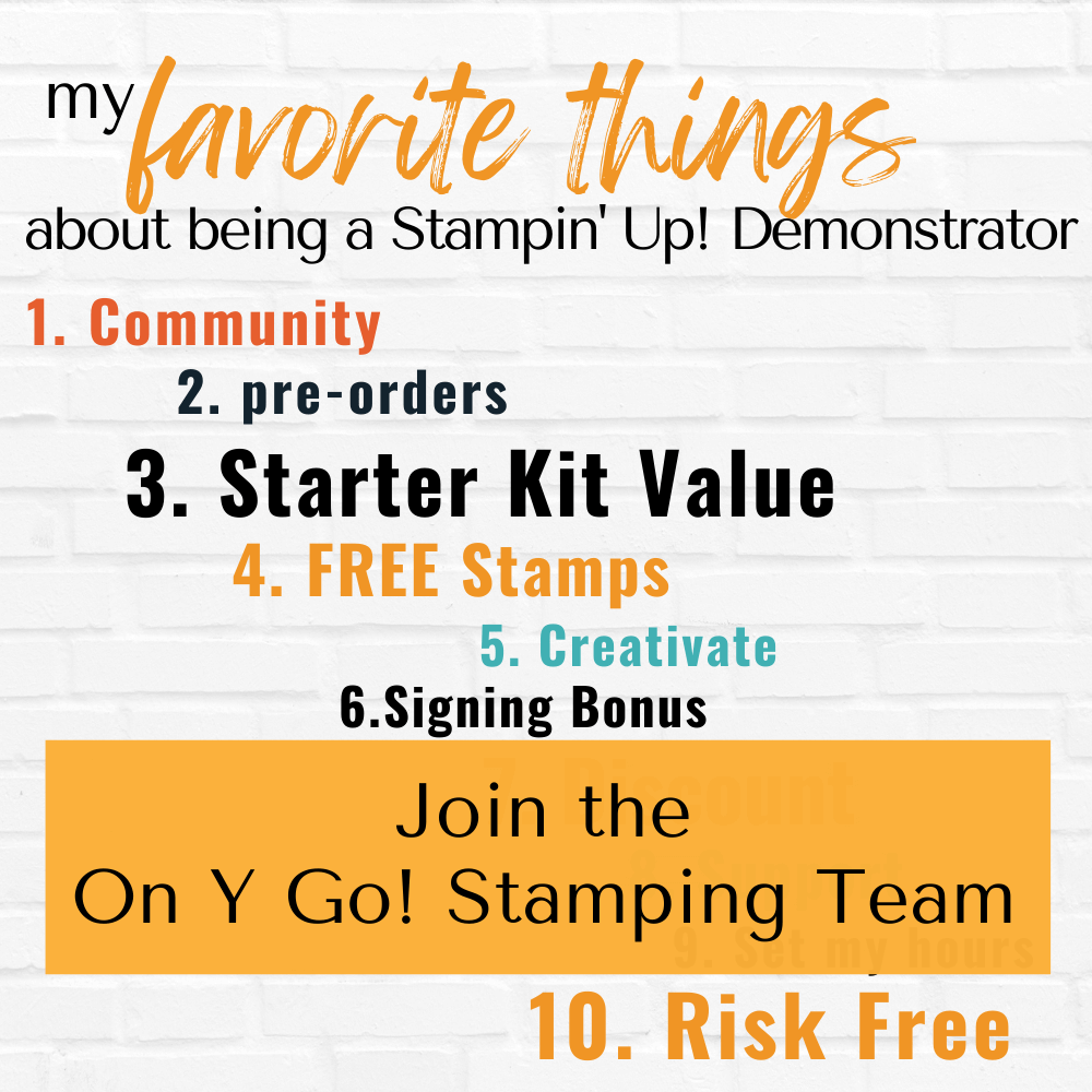 How to become a Stampin' Up! Demonstrator with Heidi Collins and join the On Y Go! Stamping Team. Get a great deal on a starter kit and join for the discount or to start your own successful Stampin' Up! business.