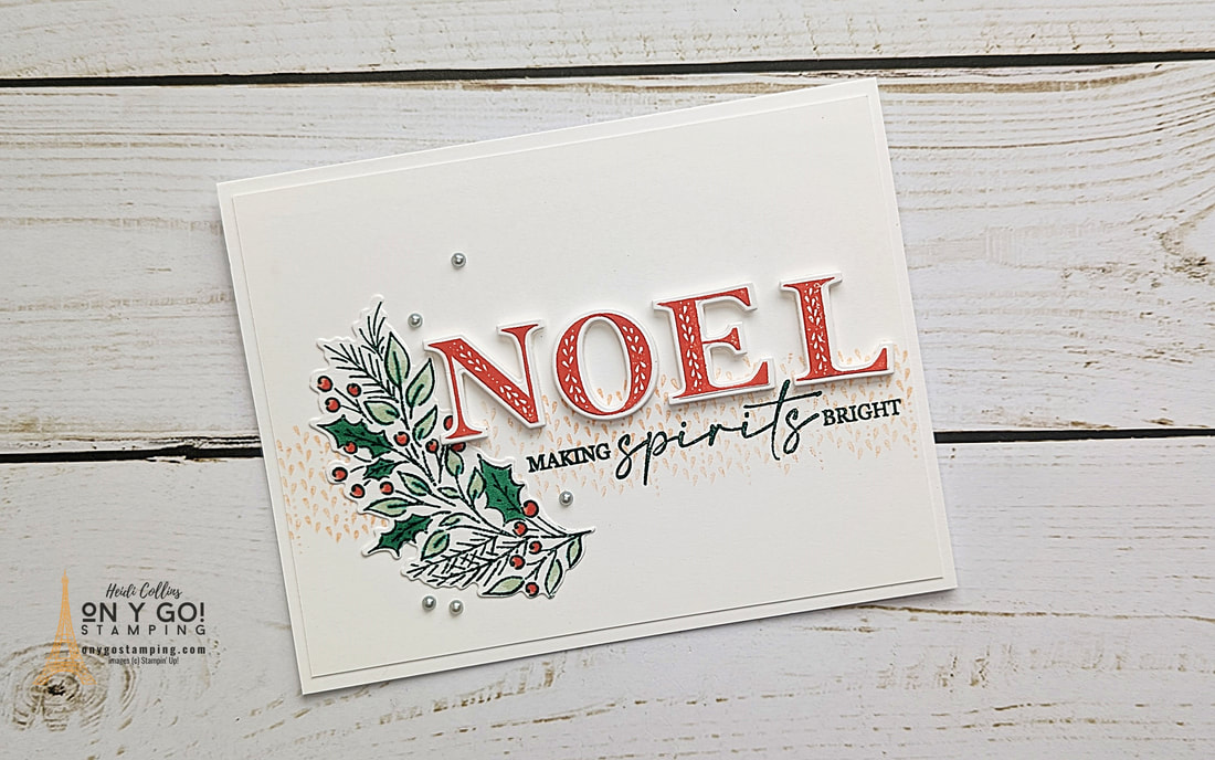 Handmade Christmas card with the Joy of Noel stamp set from Stampin' Up! Use a foam adhesive sheet under the letters before die-cutting to make them into puffy stickers for your card front.