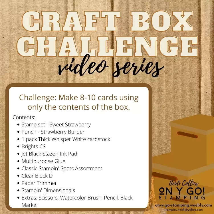 Craft Box Challenge Video Series. Making lots of cards with limited supplies including the Sweet Strawberry stamp set from Stampin' Up!