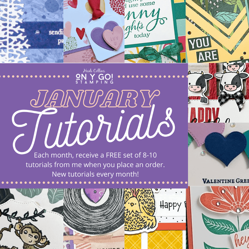 Free cardmaking tutorials with every Stampin' Up! order from On Y Go! Stamping.