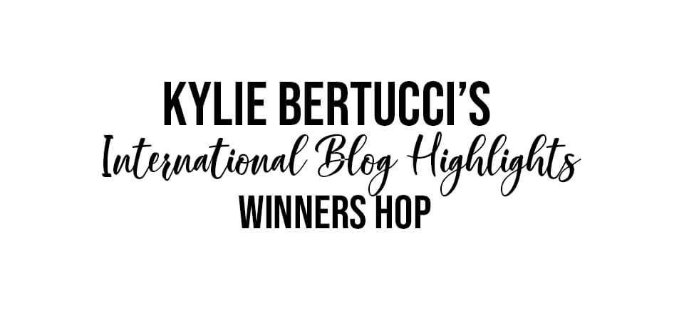 Kylie Bertucci's International Blog Highlights Winners Hop