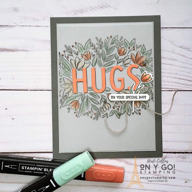 See how to color on vellum with Stampin' Blends alcohol markers. Beautiful handmade card samples with the Sending Hugs stamp set from Stampin' Up!