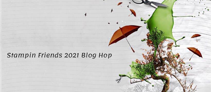 Stampin' Friends July 2021 Blog Hop - Rewind and Redo